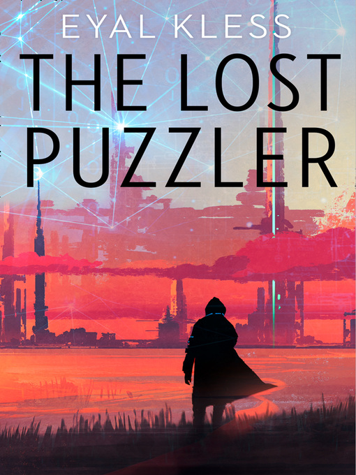 Title details for The Lost Puzzler by Eyal Kless - Available